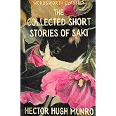 The Collected Short Stories of Saki (Wordsworth Classics)