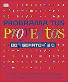 Programa tus juegos con Scratch Aprendizaje y desarrollo: Amazon.es ...
