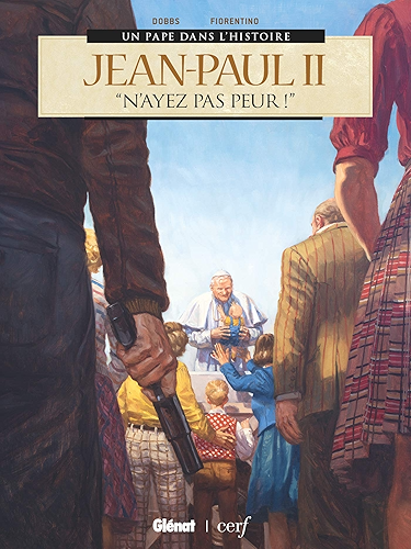 Download Jean-Paul II : 'N'ayez pas peur !' (Un pape dans l'Histoire) PDF