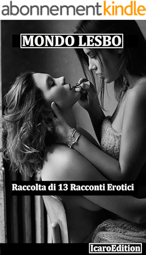 Download MONDO LESBO: 13 RACCONTI EROTICI (Italian Edition) PDF