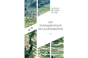Les fondamentaux de la géographie - 4e éd. (French Edition)