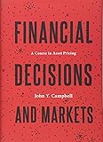 Financial Decisions and Markets: A Course in Asset Pricing