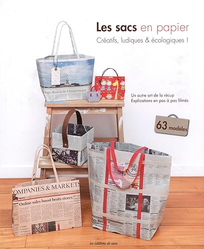 Download Les sacs en papier : Créatifs, ludiques & écologiques ! PDF