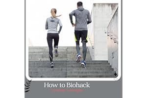 How to Biohack: Your Energy Focus and Mental Clarity Naturally