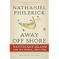 Away Off Shore: Nantucket Island and Its People, 1602-1890 book cover