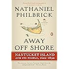 Away Off Shore: Nantucket Island and Its People, 1602-1890