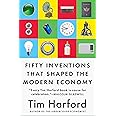 Fifty Inventions That Shaped the Modern Economy