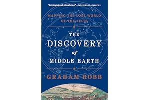 The Discovery of Middle Earth: Mapping the Lost World of the Celts