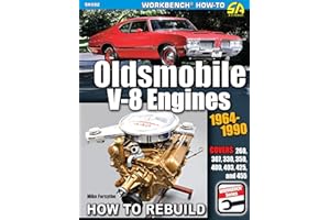 Oldsmobile V-8 Engines 1964–1990: How to Rebuild