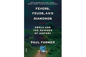 Fevers, Feuds, and Diamonds: Ebola and the Ravages of History