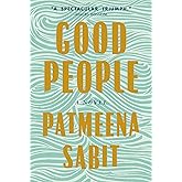 Good People: A Novel