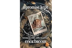 A Promise Kept: Honoring His Wishes, Embracing Our Love