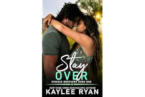 Stay Over (Kincaid Brothers Book 1)