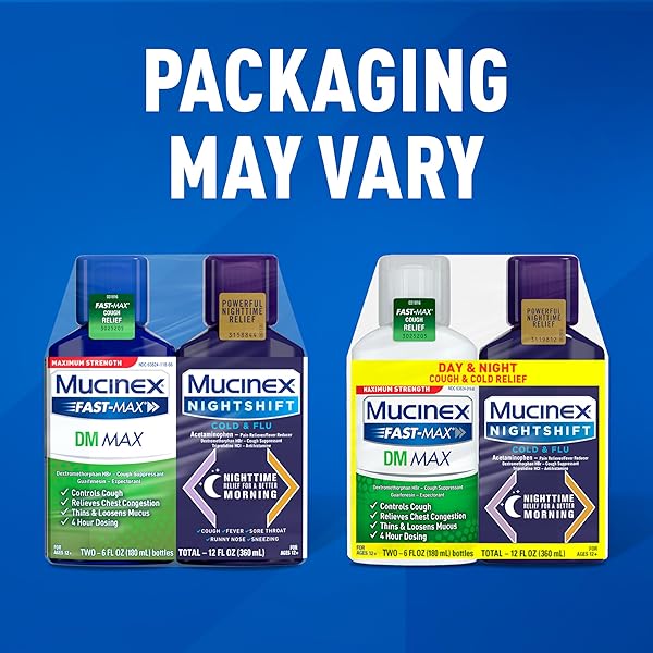 MAXIMUM STRENGTH MUCINEX FASTMAX DM MAX & MUCINEX NIGHTSHIFT COLD & FLU LIQUID (2 X 6 FL. OZ.) THINS & LOOSENS MUCUS, RELIEVES COUGH & CHEST CONGESTION, PAIN, FEVER, SNEEZING, SORE THROAT, RUNNY NOSE