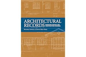 Architectural Records: Managing Design and Construction Records