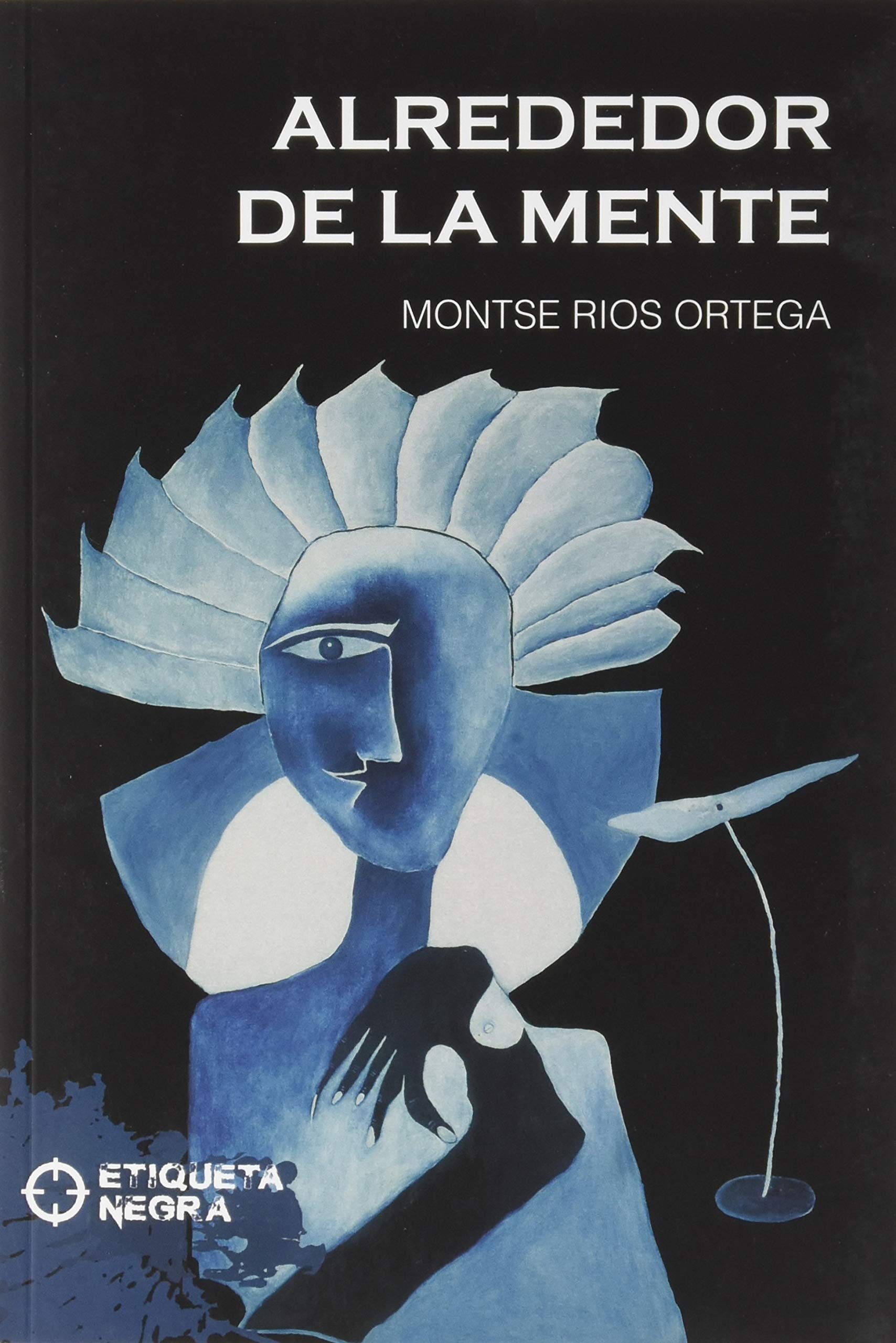 Portada de alrededor De La Mente (ETIQUETA NEGRA)
