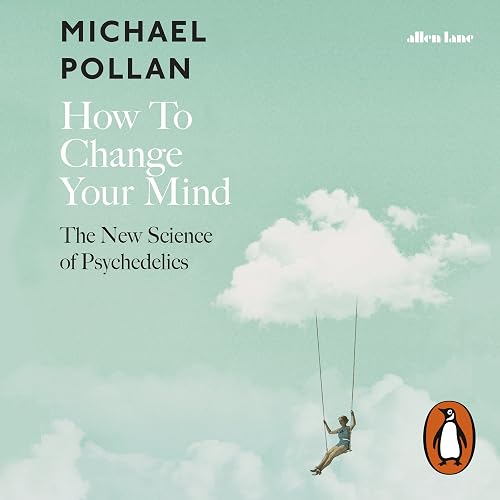 Download How to Change Your Mind PDF