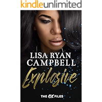 Explosive: A BWWM Second Chance Romance (The Ex Files) book cover
