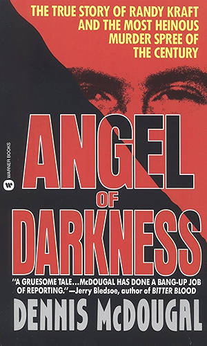 Download Angel of Darkness: The True Story of Randy Kraft and the Most Heinous Murder Spree (English Edition) PDF