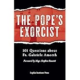 The Pope’s Exorcist: 101 Questions About Fr. Gabriele Amorth