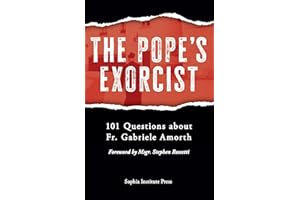 The Pope’s Exorcist: 101 Questions About Fr. Gabriele Amorth