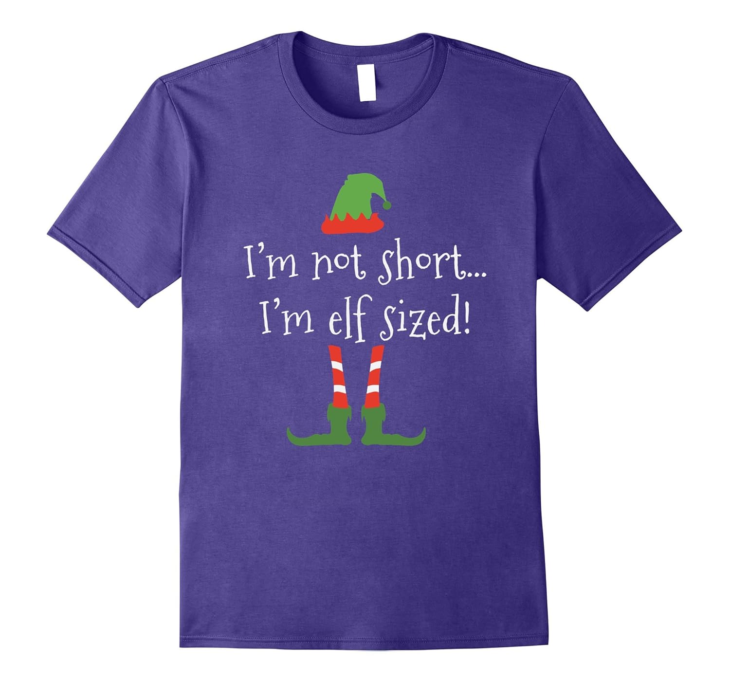 Funny Short T Shirt - I'm Not Short I'm Elf Sized T Shirt-ANZ