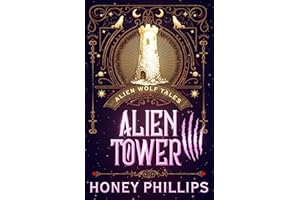 Alien Tower: An Alien Shifter Romance (Alien Wolf Tales)