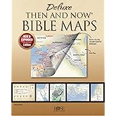 Deluxe Then and Now Bible Maps - New and Expanded Edition