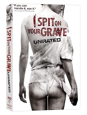 I Spit on Your Grave (Unrated)