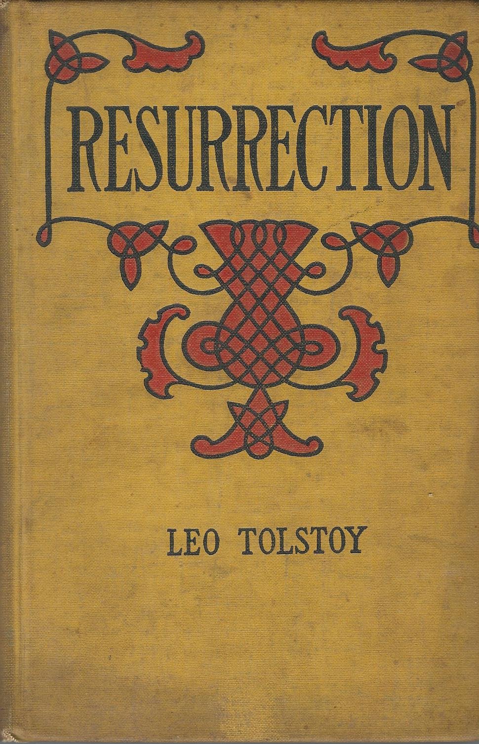 Resurrection A Novel Leo Tolstoy Lyof Tolstoi Amazon Com Books
