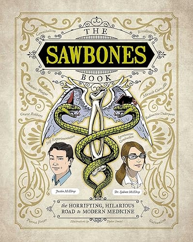 Download The Sawbones Book: The Hilarious, Horrifying Road to Modern Medicine PDF