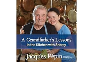 A Grandfather's Lessons: In the Kitchen with Shorey