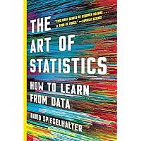 The Art of Statistics: How to Learn from Data
