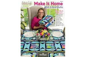 Fabric Cafe Make It Home With 3-Yard Quilts Pattern Booklet – 21 Easy Quilt Projects | 7 Quilt Patterns with Matching Table Runners, Pillow Covers & More | Includes Lap, Twin & Queen/King Size Options