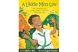 A Likkle Miss Lou: How Jamaican Poet Louise Bennett Coverley Found Her Voice