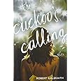 The Cuckoo's Calling (A Cormoran Strike Novel, 1)