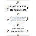 Blockchain Revolution: How the Technology Behind Bitcoin Is Changing Money, Business, and the World