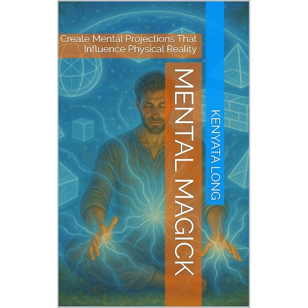 Mind Magic For Beginners: A Simple Guide to Awaken the superpowers