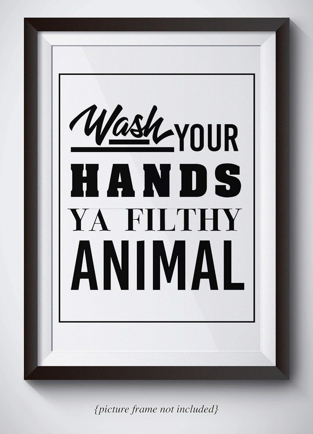 Amazon Com Funny Bathroom Decor Wash Your Hands You Filthy