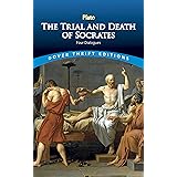 The Trial and Death of Socrates: Four Dialogues (Dover Thrift Editions)