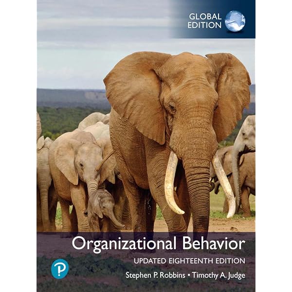 Organizational Behavior, Updated 18e, Global Edition: Robbins