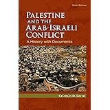 Palestine and the Arab-Israeli Conflict: A History with Documents