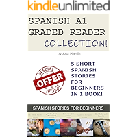 Spanish A1 Graded Reader Collection: Short Spanish stories for Beginners (Spanish A1 Graded Readers) (Spanish Edition) book cover