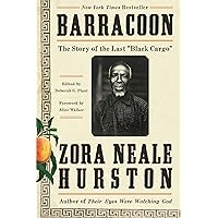 Barracoon: The Story of the Last "Black Cargo"