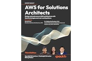 AWS for Solutions Architects: Design and scale secure AWS architectures with GenAI strategies and real-world patterns