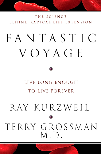 Download Fantastic Voyage: Live Long Enough to Live Forever (English Edition) PDF