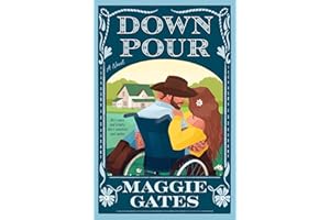 Downpour: A Grumpy Sunshine Romance (The Griffith Brothers Book 2)