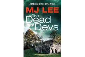 The Dead of Deva: A DI Emma Christie Crime Thriller