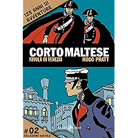 Corto Maltese - Favola di Venezia #2: 125 anni di avventure (Italian Edition) book cover Corto Maltese - Favola di Venezia #2: 125 anni di avventure (Italian Edition) book cover