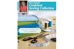 Nancy Zieman's Confident Sewing Collection: Sew, Serge and Fit With Confidence
